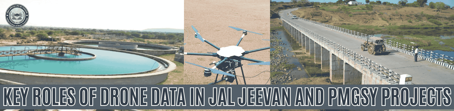 540391193_Key Roles of Drone Data in Jal Jeevan and PMGSY Projects.png